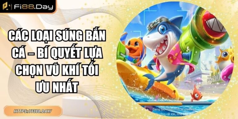 các loại súng bắn cá