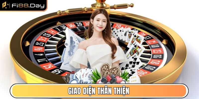 Giao diện thân thiện